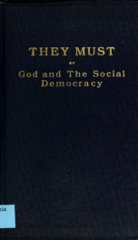 They must; or, God and the social democracy. A frank word to christian men and women_cover