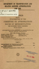 Department of Transportation and related agencies appropriations for 1995 : hearings before a subcommittee of the Committee on Appropriations, House of Representatives, One Hundred Third Congress, second session Pt. 6_cover