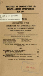 Department of Transportation and related agencies appropriations for 1994 : hearings before a subcommittee of the Committee on Appropriations, House of Representatives, One Hundred Third Congress, first session Pt. 4_cover