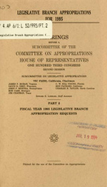 Legislative branch appropriations for 1995 : hearings before a subcommittee of the Committee on Appropriations, House of Representatives, One Hundred Third Congress, second session, Subcommittee on Legislative Appropriations Pt. 2_cover