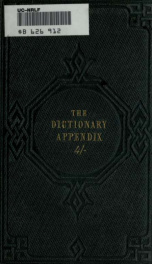 The dictionary appendix and orthographer, containing upwards of seven thousand words not found in the dictionary .._cover