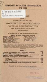 Department of Defense appropriations for 1995 : hearings before a subcommittee of the Committee on Appropriations, House of Representatives, One Hundred Third Congress, second session Pt. 4_cover