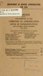 Department of Defense appropriations for 1994 : hearings before a subcommittee of the Committee on Appropriations, House of Representatives, One Hundred Third Congress, first session Pt. 3_cover