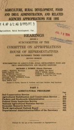 Agriculture, Rural Development, Food and Drug Administration, and related agencies appropriations for 1995 : hearings before a subcommittee of the Committee on Appropriations, House of Representatives, One Hundred Third Congress, second session Pt. 5_cover