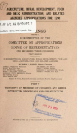 Agriculture, Rural Development, Food and Drug Administration, and related agencies appropriations for 1994 : hearings before a subcommittee of the Committee on Appropriations, House of Representatives, One Hundred Third Congress, first session Pt. 7_cover