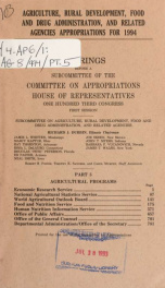 Agriculture, Rural Development, Food and Drug Administration, and related agencies appropriations for 1994 : hearings before a subcommittee of the Committee on Appropriations, House of Representatives, One Hundred Third Congress, first session Pt. 5_cover