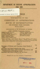 Department of Defense appropriations for 1995 : hearings before a subcommittee of the Committee on Appropriations, House of Representatives, One Hundred Third Congress, second session Pt. 1_cover