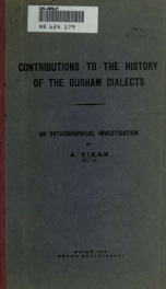 Contributions to the history of the Durham dialects : an orthographical investigation_cover