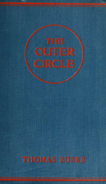 The outer circle : rambles in remote London / by Thomas Burke_cover