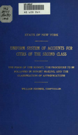 Uniform system of accounts for second-class cities : the form of the budget, the procedure to be followed in budget making, and the classification of appropriations._cover
