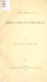 The family of Henry Curtis of Sudbury, Mass_cover