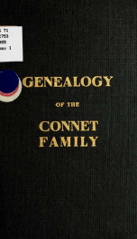 History and genealogy of the author's branch of the Connet family_cover