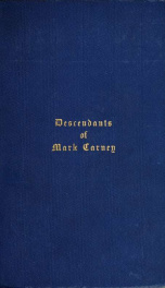 Genealogy of the Carney family, descendants of Mark Carney and Suzanne Goux, his wife_cover