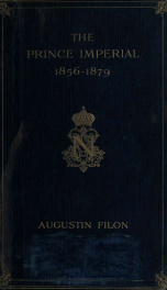 Memoirs of the Prince imperial (1856-1879) from the French of Augustin Filon_cover