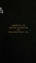 History of the Baptist churches of Woodford County, Illinois_cover