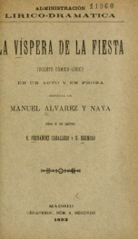 La víspera de la fiesta : juguete cómico-lírico en un acto y en prosa_cover