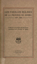 Les vielles eglises de la province de Quebec, 1647-1800_cover