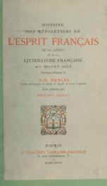 Histoire des révolutions de l'esprit français, de langue et de la littérature française au moyen-âge, ouvrage posthume_cover