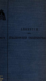 Lehrbuch der italienischen Umgangsprache, für Schul- und Selbstunterricht; mit einer Münztafel_cover