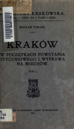 Kraków w pocztkach powstania styczniowego i wyprawa na Miechów_cover