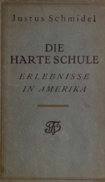 Die harte Schule; Erlebnisse in America_cover