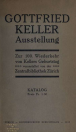 Gottfried Keller Ausstellung zur 100. Wiederkehr von Kellers Geburtstag_cover