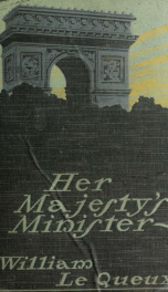 Her majesty's minister [a novel]_cover