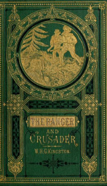 The fortunes of the "Ranger" and "Crusader" : a tale of two ships, and the adventures of their passengers and crews_cover
