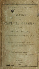 Introduction to the analytical and practical grammar of the English language, with exercises in analysis and parsing_cover