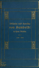 Wilhelm und Caroline von Humboldt in ihren Briefen; 2_cover