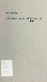 General maxims in trade, particularly applied to the commerce between Great Britain and France_cover