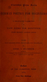 German poetry for beginners, a graduated collection of easy poems for repetition from modern German poets; with English notes and a complete vocabulary_cover