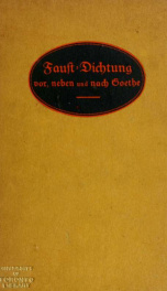 Die Faustdichtung, vor, neben und nach Goethe 4_cover