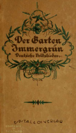 Der Garten immergrün; deutsche Volkslieder_cover