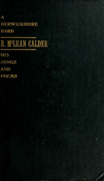 A Berwickshire bard : the songs and poems of Robert McLean Calder_cover
