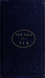 The new Tale of a tub; an adventure in verse_cover
