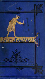 Jack Sheppard; a romance_cover