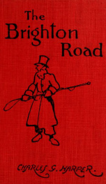 The Brighton road : the classic highway to the south_cover
