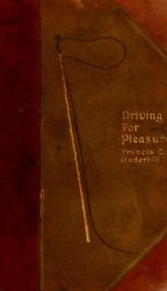 Driving for pleasure : or, The harness stable and its appointments_cover