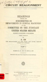Circuit realignment : hearings before the Subcommittee on Improvements in Judicial Machinery of the Committee on the Judiciary, United States Senate, Ninety-third Congress, second session [-Ninety-fourth Congress, first session] ... pt. 2_cover
