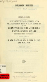 Diplomatic immunity : hearing before the Subcommittee on Citizens and Shareholders Rights and Remedies of the Committee on the Judiciary, United States Senate, Ninety-fifth Congress, second session, on ... February 6, 1978_cover