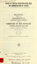 Causes of popular dissatisfaction with the administration of justice : hearing before the Subcommittee on Constitutional Rights of the Committee on the Judiciary, United States Senate, Ninety-fourth Congress, second session, May 19, 1976_cover