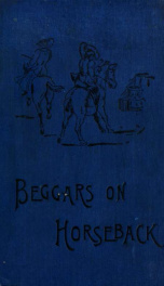 Beggars on horseback; a riding tour in North Wales_cover