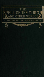 The spell of the Yukon : and other verses_cover