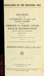 Legislation on the Indochina war. Hearings, Ninety-second Congress, first session .._cover