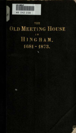 A discourse delivered to the First Parish in Hingham, September 8, 1869, on re-opening their meeting-house [electronic resource]_cover