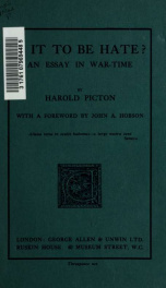Is it to be hate? An essay in war-time_cover