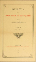 Bulletin de la Commission des antiquités de la Seine-Inférieure .. 9_cover