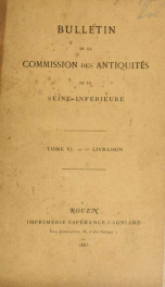 Bulletin de la Commission des antiquités de la Seine-Inférieure .. 6_cover