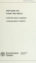 User Guide for Flonet & Triplot (Computer Codes to Generate Hydrogeological Flownets)_cover